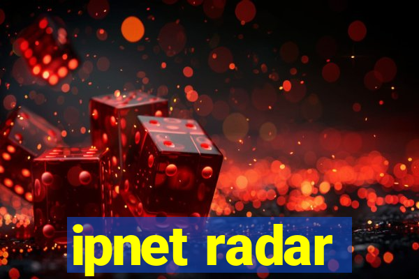 ipnet radar